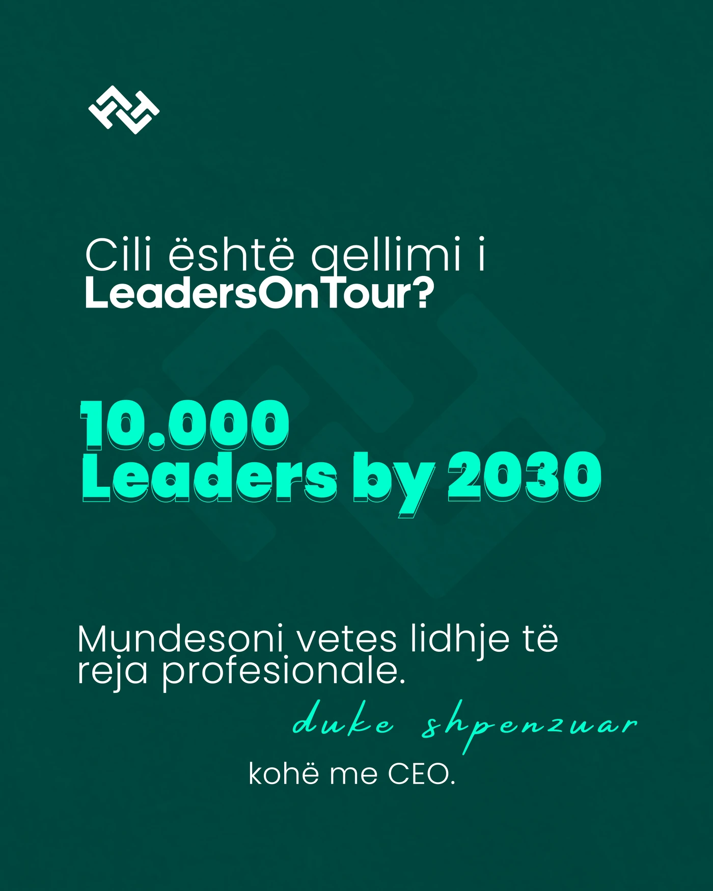 Objektivi: 10.000 liderë deri në vitin 2030